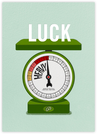 Heavy Scale - Luck - Paperless Post - Good Luck Cards