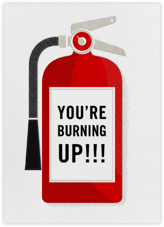 Fire Extinguisher - Get Well - Paperless Post - Get Well Cards