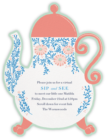 Lady Potts' Cosy - Paperless Post - Sip and See Invitations