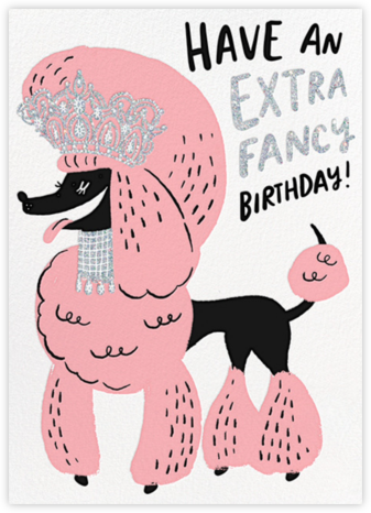 Extra Fancy - Hello!Lucky - Funny Birthday eCards