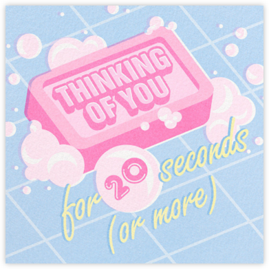 Foam Me To You - Paperless Post - Thinking of you cards