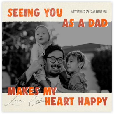 Heart Happy - Paperless Post - Father's Day Cards