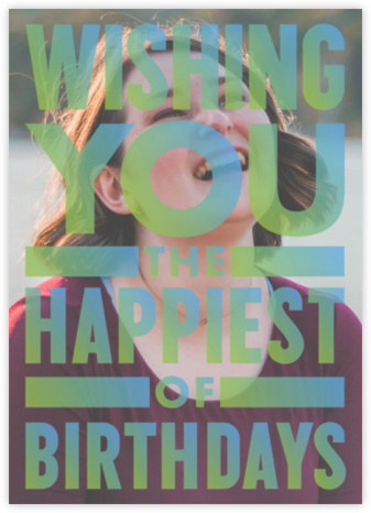 Wishing You the Happiest of Birthdays - Paperless Post - Birthday Cards for Her